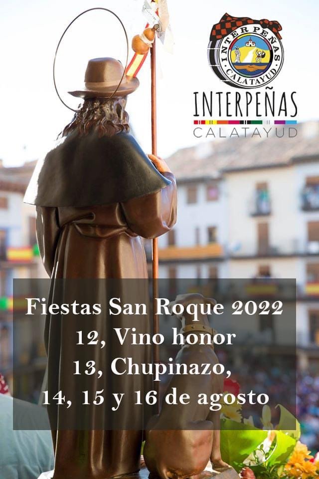La Federación de Interpeñas de Calatayud anuncia las fechas para San Roque 2022 - DUKVI TV PRODUCCIONES