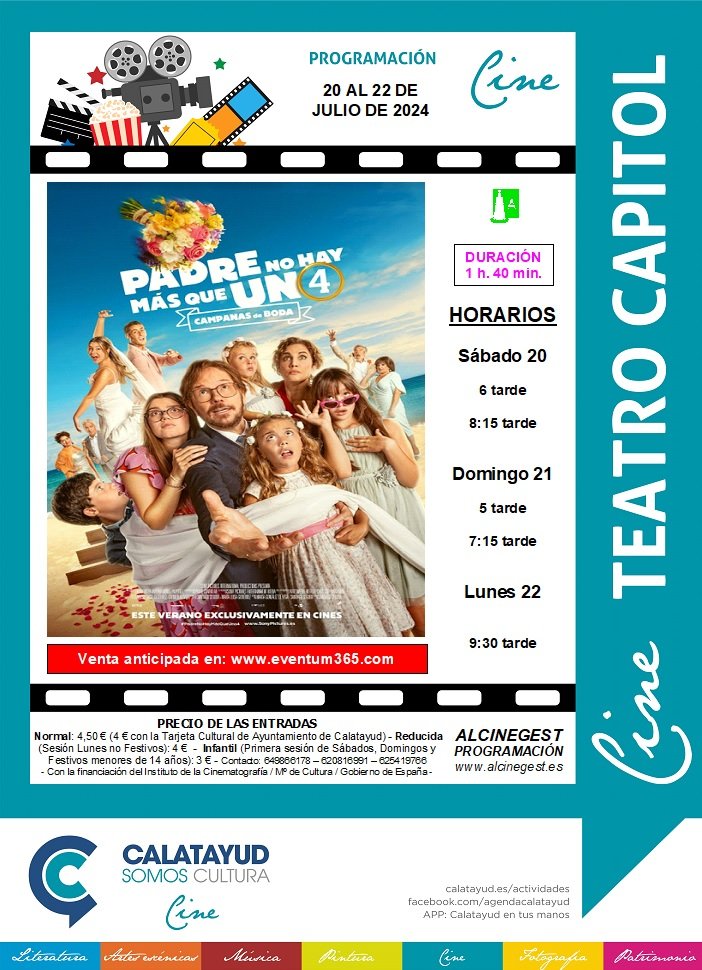 “Padre no hay más que uno 4”, este mismo fin de semana en el Cine Capitol de Calatayud: consulta aquí las sinopsis, las sesiones y los precios de las entradas 2 PROGRAMA CINE CAPITOL 20 22 JULIO 2024