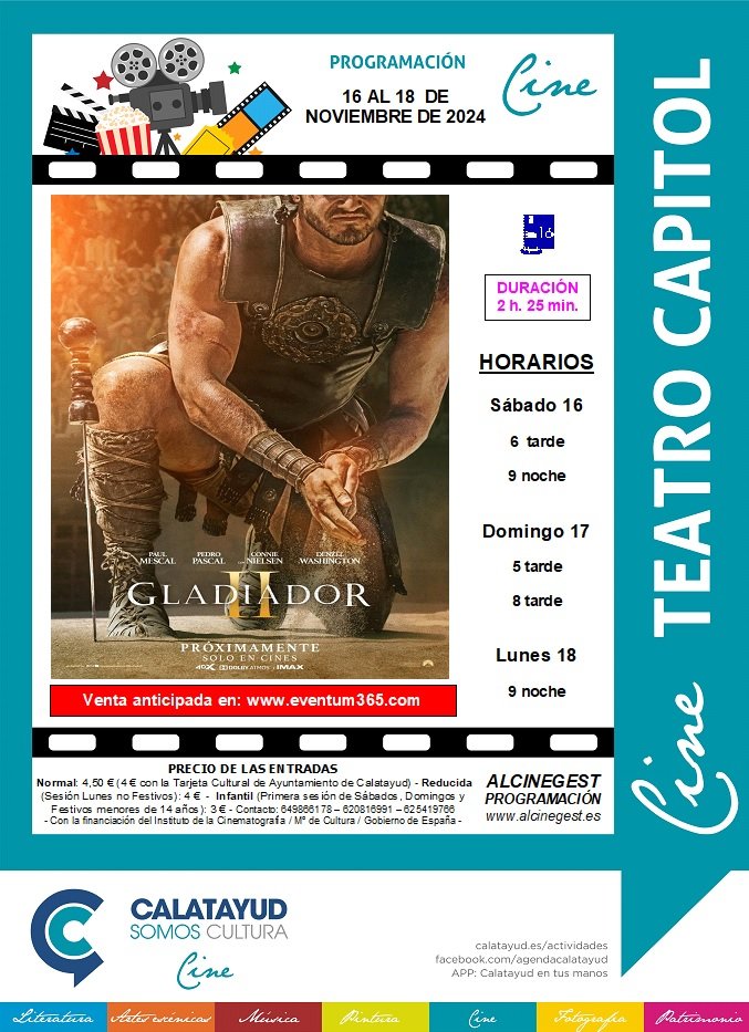 El estreno de “Gladiator 2” llega este fin de semana al Cine Capitol de Calatayud: consulta aquí la sinopsis, las sesiones y los precios de las entradas 2 PROGRAMA CINE CAPITOL 16 18 NOVIEMBRE 2024