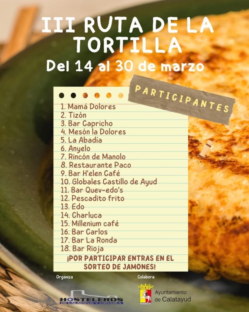 18 establecimientos hosteleros bilbilitanos participan en la tercera edición de la Ruta de la Tortilla de Calatayud del 14 al 30 de marzo 2 IMG 0031 1