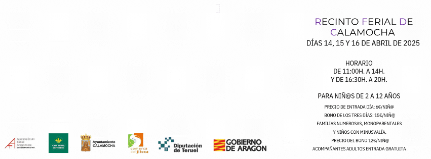 PRECIO DE ENTRADA DIA 6ENIN@ BONO DE LOS TRES DIAS 15ENIN@ FAMILIAS NUMEROSAS MONOPARENTALES Y NINOS CON MINUSVALIA PRECIO DEL BONO 12ENIN@ ACOMPANANTES ADULTOS ENTRADA GRATUITA 1