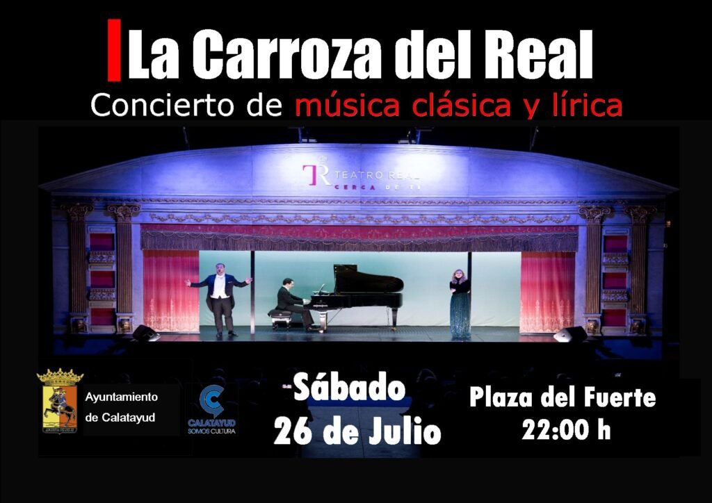 Las “Noches de Verano” de Calatayud comienzan este próximo fin de semana con el estreno de la obra “Okupas”: conoce aquí toda la programación para los días 11, 12, 19 y 26 de julio 5 Cartel La Carroza del Real JPG