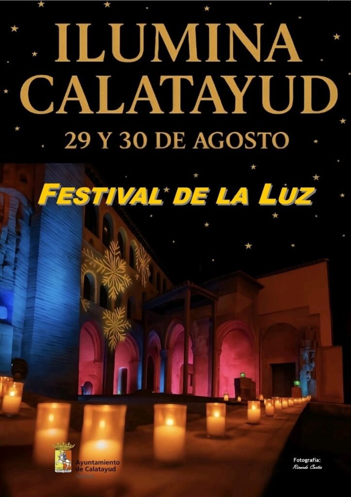 El casco histórico de Calatayud se ilumina en el tradicional “Ilumina Calatayud”, un festival que despide el verano y que sirve como antesala a las Ferias y Fiestas en honor de la Virgen de la Peña 2 WhatsApp Image 2025 08 20 at 10.44.41