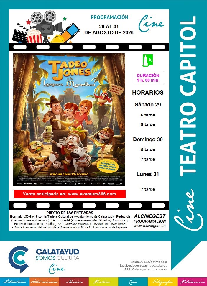 “Tadeo Jones y la lámpara maravillosa” llega este fin de semana al Cine Capitol de Calatayud: consulta aquí la sinopsis, el tráiler, las sesiones y el precio de las entradas 2 IMG 9282